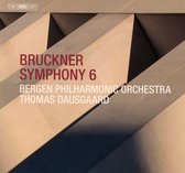 Bergen Philharmonic Orchestra, Thomas Dausgaard - Bruckner: Symphony No.6 (Super Audio CD)