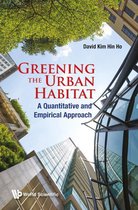 Greening The Urban Habitat: A Quantitative And Empirical Approach
