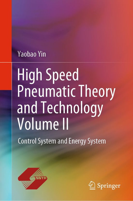High Speed Pneumatic Theory and Technology Volume II - cover