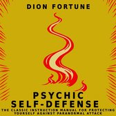 Boekomslag 'Psychic Self-Defense' van Dion Fortune met een rode rookachtige vlam op een gele achtergrond.