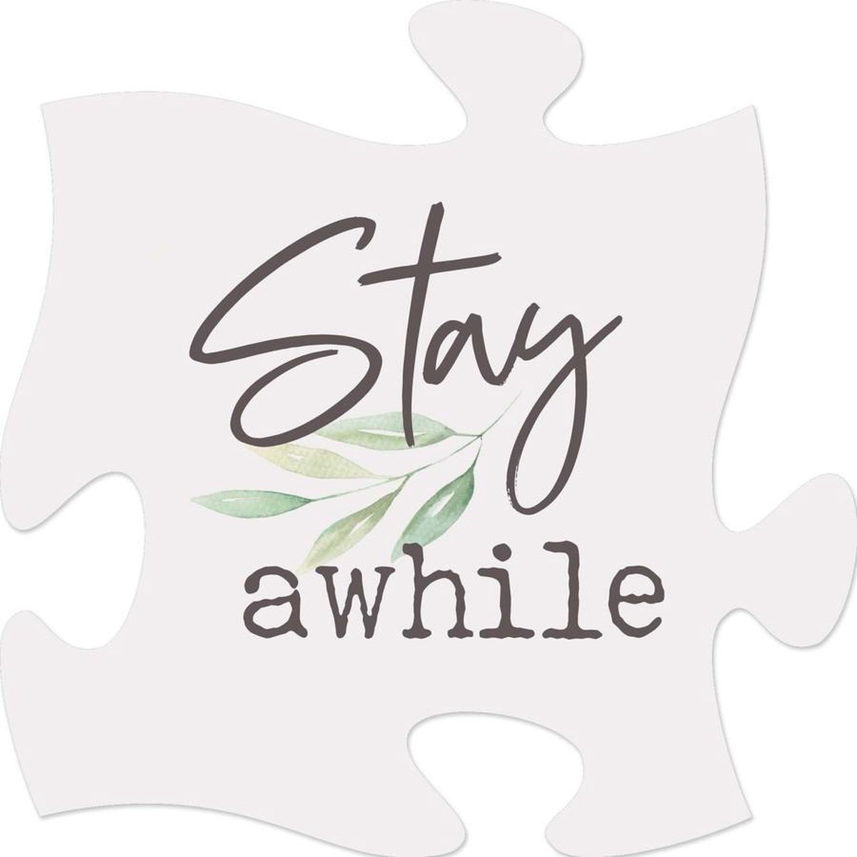 Puzzelstuk 15cm Stay a while