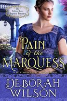 Valiant Love 9 - Pain of The Marquess (The Valiant Love Regency Romance #9) (A Historical Romance Book)