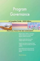 Program Governance A Complete Guide - 2020 Edition