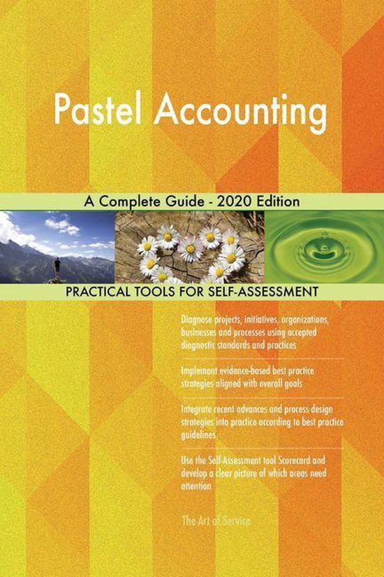 Pastel Accounting A Complete Guide 2020 Edition (ebook), Gerardus