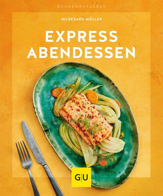 GU Küchenratgeber - Express-Abendessen - cover