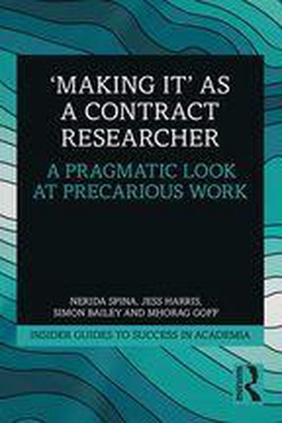 Insider Guides to Success in Academia - 'Making It' as a Con ... - cover