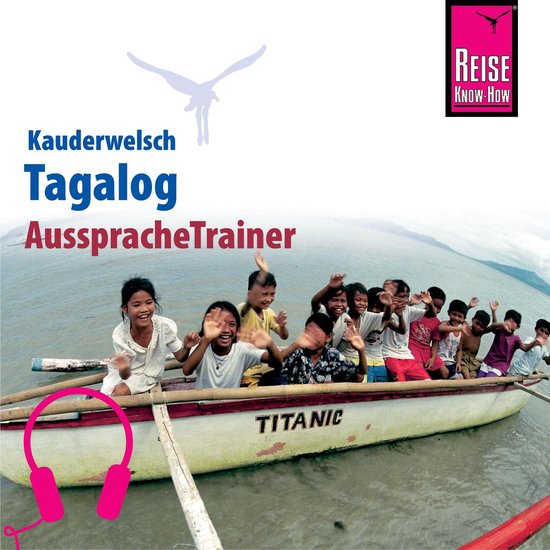 Reise Know-How Kauderwelsch AusspracheTrainer Tagalog für d ... - cover