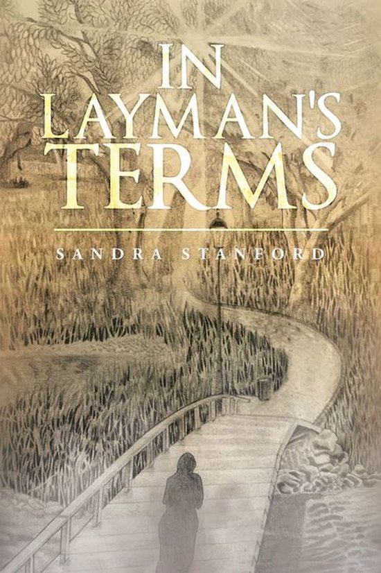 In Layman's Terms (ebook), Sandra Stanford 9781796074826 Boeken