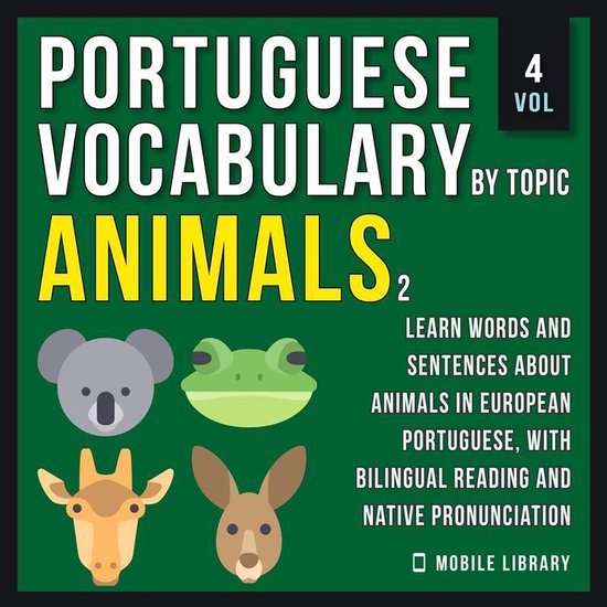 Animals 2 - Portuguese Vocabulary by Topic - Vol 4 - cover