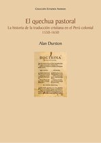 Colección Estudios Andinos 25 - El quechua pastoral