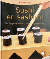 Sushi en Sashimi - en nog veel meer Japanse gerechten