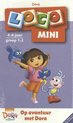 Afbeelding van het spelletje Loco Mini - Pakket - Op avontuur met Dora - 4/6 Jaar - Groep 1/2
