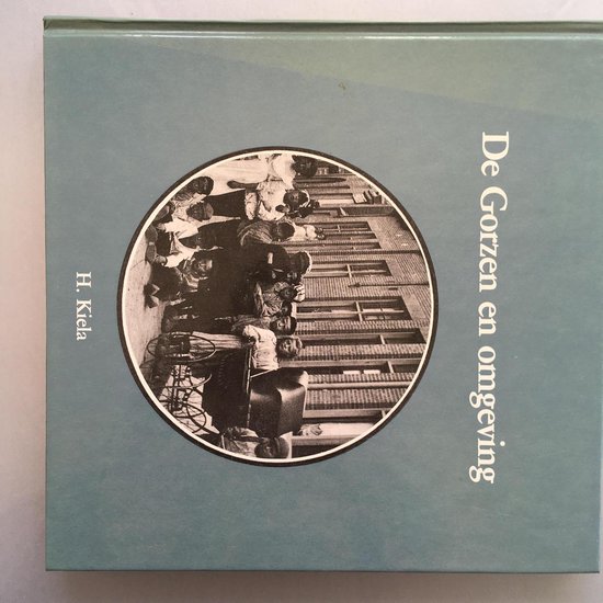 9789080056121 - De Gorzen en omgeving