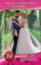 Abby and the Playboy Prince (Mills & Boon Romance) (The Royals of Montenevada - Book 2)