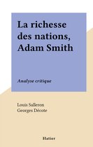 La richesse des nations, Adam Smith