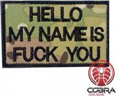 Hello My Name is Fuck You Geborduurde patch embleem Camo met klittenband