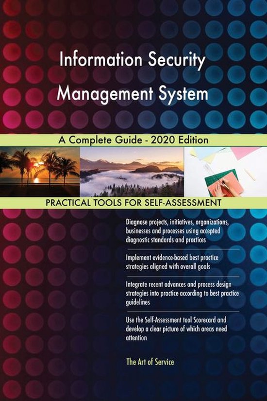 Information Security Management System A Complete Guide - 2020 Edition ...