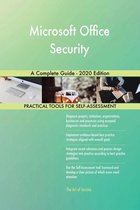 Microsoft Office Security A Complete Guide - 2020 Edition