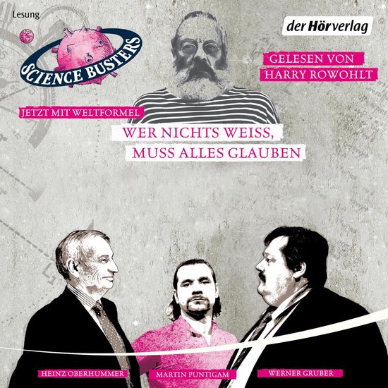 Wer nichts weiß, muss alles glauben - cover