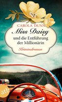 Miss Daisy ermittelt 5 - Miss Daisy und die Entführung der Millionärin