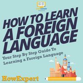 How To Learn a Foreign Language