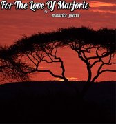 For The Love Of Marjorie
