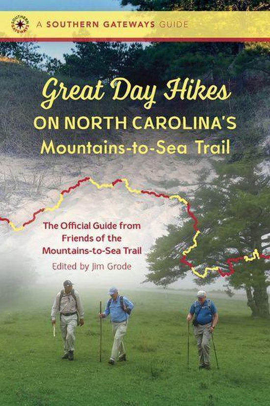 Southern Gateways Guides - Great Day Hikes on North Carolina ... - cover