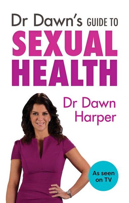 Dr Dawn's Guide to Sexual Health - cover