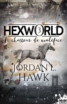 Hexworld 3 - Le chasseur de maléfice