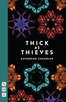 Thick as Thieves (NHB Modern Plays)