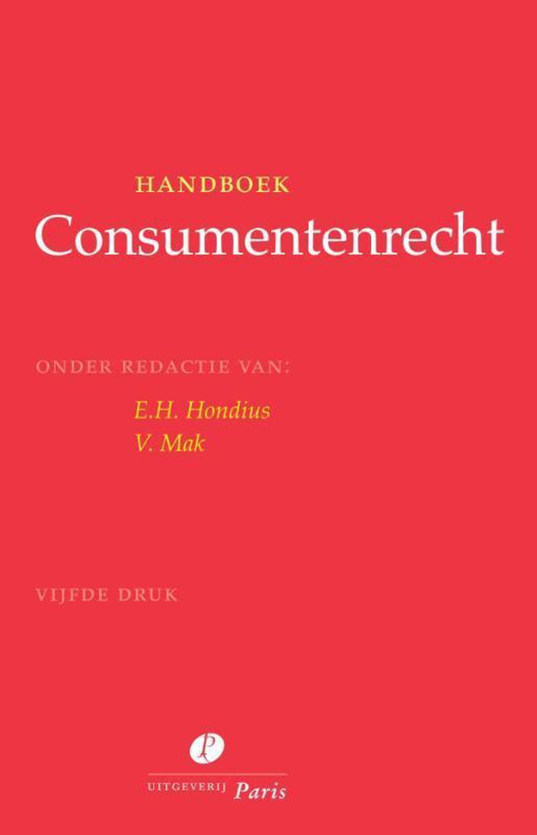 gen aanpassen spion Handboek Consumentenrecht | 9789462512108 | E.H. Hondius | Boeken | bol.com