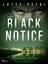 Black notice 3 - Black notice: Osa 3