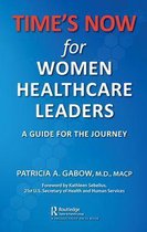 TIME'S NOW for Women Healthcare Leaders