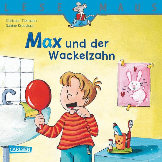 LESEMAUS - LESEMAUS: Max und der Wackelzahn - cover