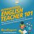 International English Teacher 101