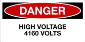 Sticker 'Danger: High voltage 4160 Volts' 300 x 150 mm