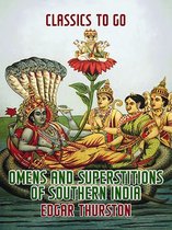 Classics To Go - Omens and Superstitions of Southern India