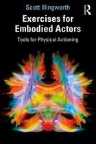 Exercises for Embodied Actors