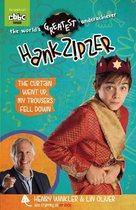 Hank Zipzer 11 - Hank Zipzer 11: The Curtain Went Up, My Trousers Fell Down