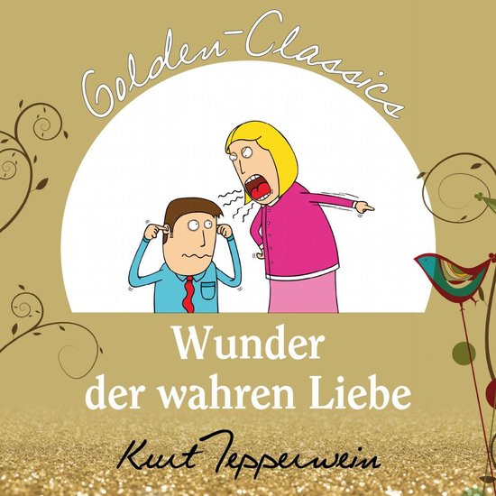 Wunder der wahren Liebe - Golden Classics - cover