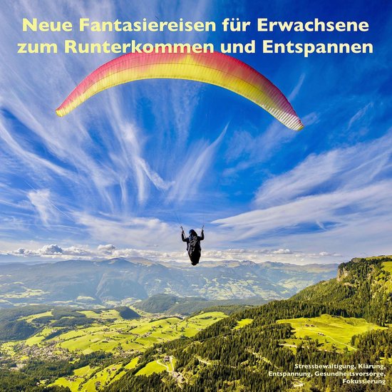 Neue Fantasiereisen für Erwachsene zum Runterkommen und Ent ... - cover