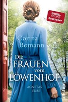 Die Löwenhof-Saga 1 - Die Frauen vom Löwenhof – Agnetas Erbe