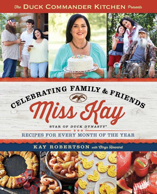 The Duck Commander Kitchen Presents Celebrating Family & Fri ... - cover