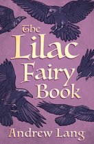 The Fairy Books of Many Colors - The Lilac Fairy Book