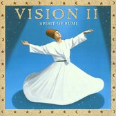 Vision 2: Spirit of Rumi
