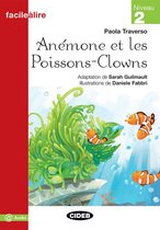 Facile à lire niveau 2: Anémone et les Poissons-Clowns livre