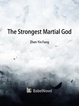 Volume 1 1 - The Strongest Martial God