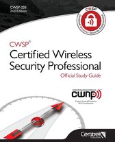 Cwsp-205- Cwsp (R)Certified Wireless Security Professional Official Study Guide