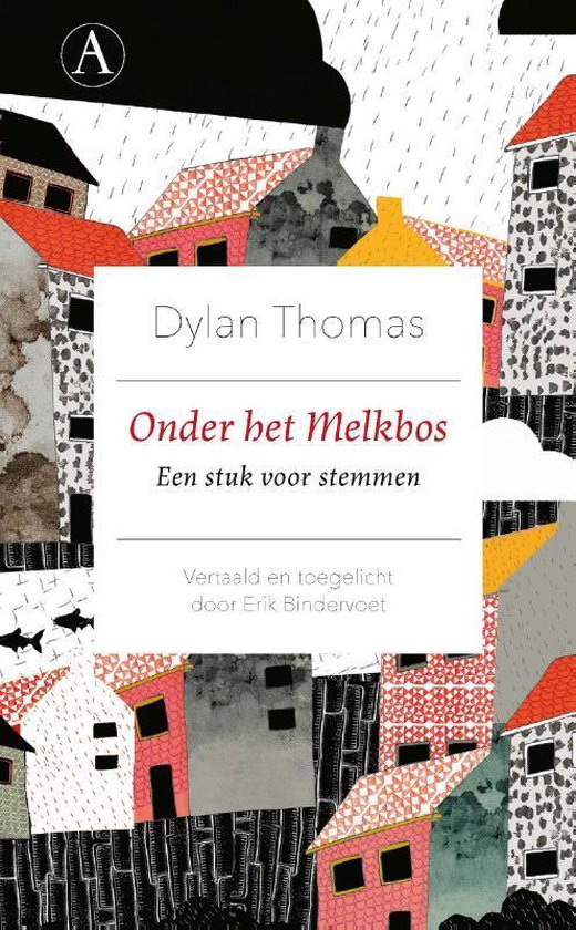 Onder het Melkbos - Dylan Thomas | Northernlights300.org