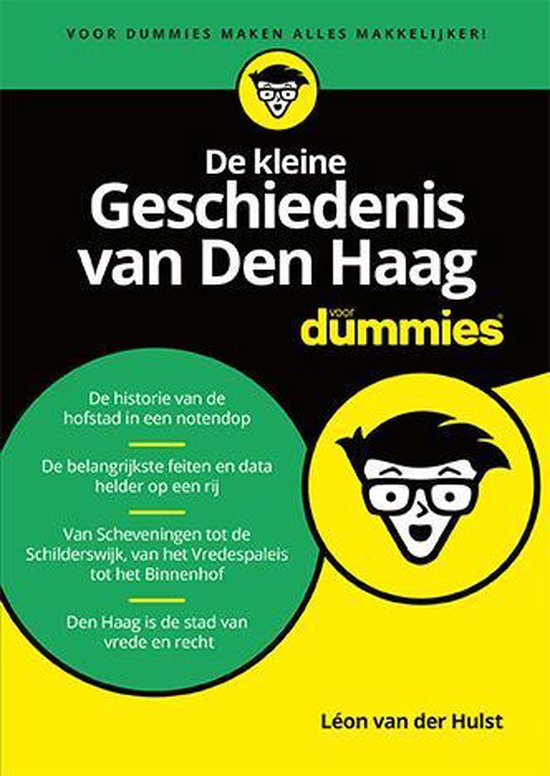 Voor Dummies - De kleine Geschiedenis van Den Haag voor Dummies - Léon van der Hulst | Do-index.org
